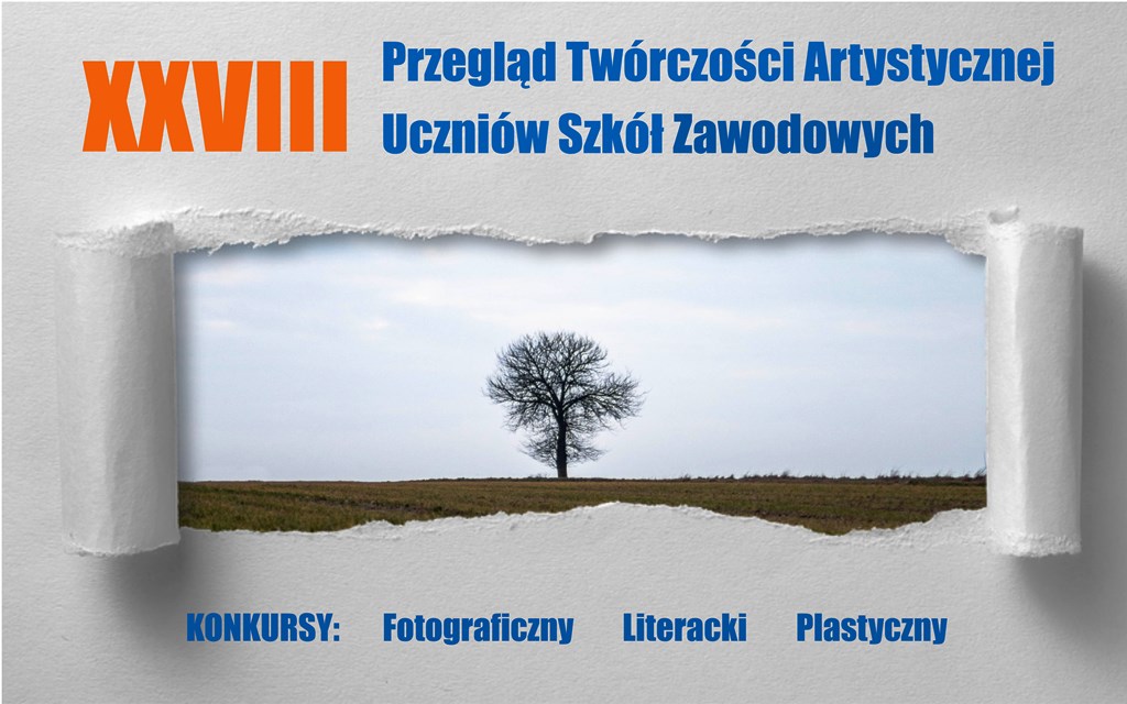 Plakat XXVIII Przeglądu Twórczości Artystycznej Uczniów Szkól Zawodowych. Zawiera nazwę konkursu i drzewo w szczerym polu. 
